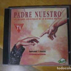 CD de Música: DAVID SAYLOR & MIRYAM FULTZ - PADRE NUESTRO : LOS MEJORES ESPIRITUALES DE LA HISTORIA DEL POP - CD. Lote 231246695