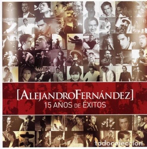 CDs de m&uacute;sica: Alejandro Fern&aacute;ndez - 15 A&ntilde;os De &Eacute;xitos - CD + DVD - Foto 1