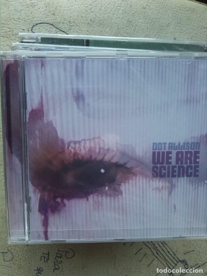 CDs de m&uacute;sica: DOT ALLISON - WE ARE SCIENCE synth pop - Foto 1