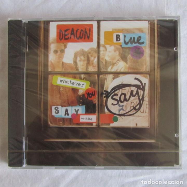 CDs de m&uacute;sica: CD Deacon Blue, Whatever you, say nothing, precintado - Foto 1