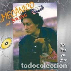 CDs de m&uacute;sica: El Mec&aacute;nico Del Swing - De Par En Par - CD - Foto 1