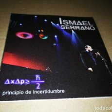 CDs de Música: ISMAEL SERRANO PRINCIPIO DE INCERTIDUMBRE DIRECTO CD SINGLE PROMO DE CARTON DESPLEGABLE 2003 1TEM