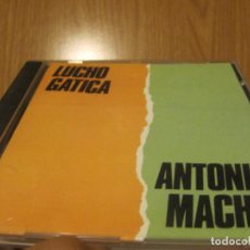 CDs de Música: CD LUCHO GATICA - ANTONIO MACHIN-SALVAT 47