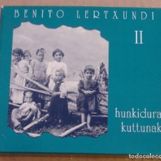 CDs de Música: BENITO LERTXUNDI - HUNKIDURA KUTTUNAK II (2 CD) 1994 - INCLUYE LIBRETO
