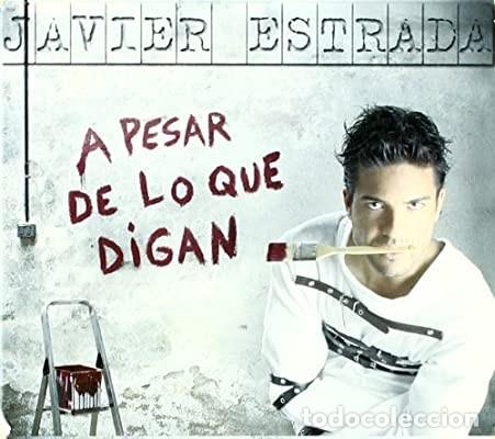 CDs de m&uacute;sica: Javier Estrada. A pesar de lo que digan - Foto 1