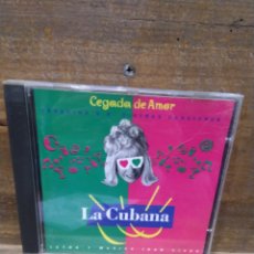 CDs de Música: 003. LA CUBANA. CEGADA DE AMOR.. Lote 234538730