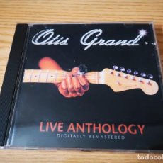 CDs de Música: OTIS GRAND - LIVE ANTHOLOGY - DIGITALLY REMASTERED BLISS STREET RECORDS