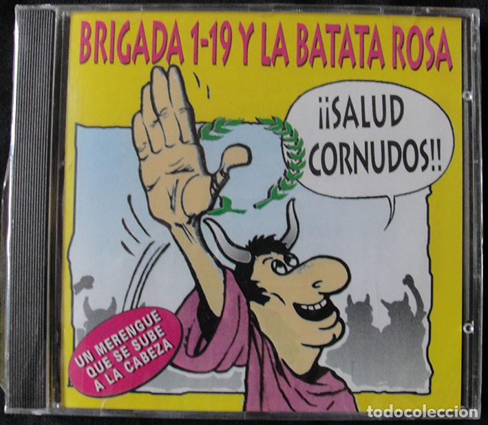 CDs de M&uacute;sica: BRIGADA 1-19 Y LA BATATA ROSA - &iexcl;&iexcl;SALUD CORNUDOS!! - CD - PRECINTADO -