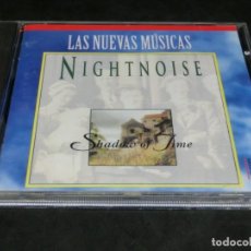 CDs de Música: CD - NIGHTNOISE - SHADOW OF TIME - 1993 - LAS NUEVAS MÚSICAS 1996 - CD. Lote 236272190