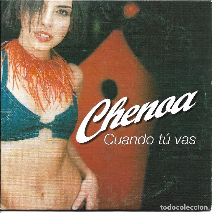 CDs de m&uacute;sica: CHENOA - CUANDO TU VAS CD SINGLE 1 TEMA 2002 - Foto 1