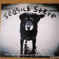 CDs de Música: SEASICK STEVE - YOU CAN´T TEACH AN OLD DOG NEW TRICKS - COMO NUEVO | PIASR |