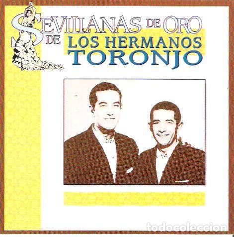 CDs de m&uacute;sica: Hermanos Toronjo - Sevillanas De Oro - CD - Foto 1
