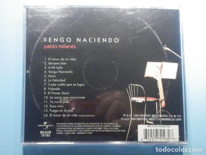 CDs de m&uacute;sica: CD Compact Disc - Pablo Milan&eacute;s - Vengo naciendo - Foto 3