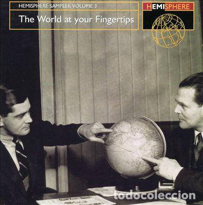 CDs de m&uacute;sica: The World At Your Fingertips (Hemisphere Sampler Volume 3) - CD - Foto 1