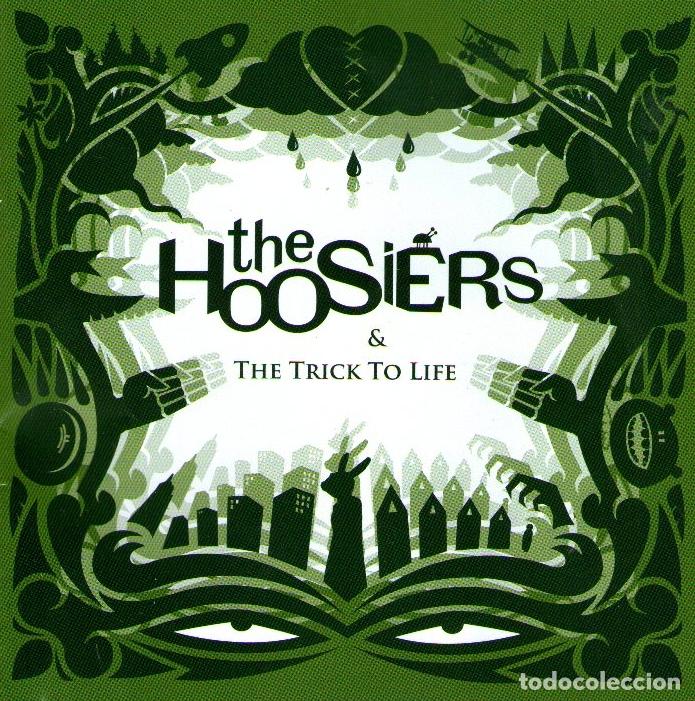 Music CDs: THE HOOSIERS & THE TRICK TO LIFE - 11 TRACKS - ED. SONY BMG MUSIC - A&Ntilde;O 2007.