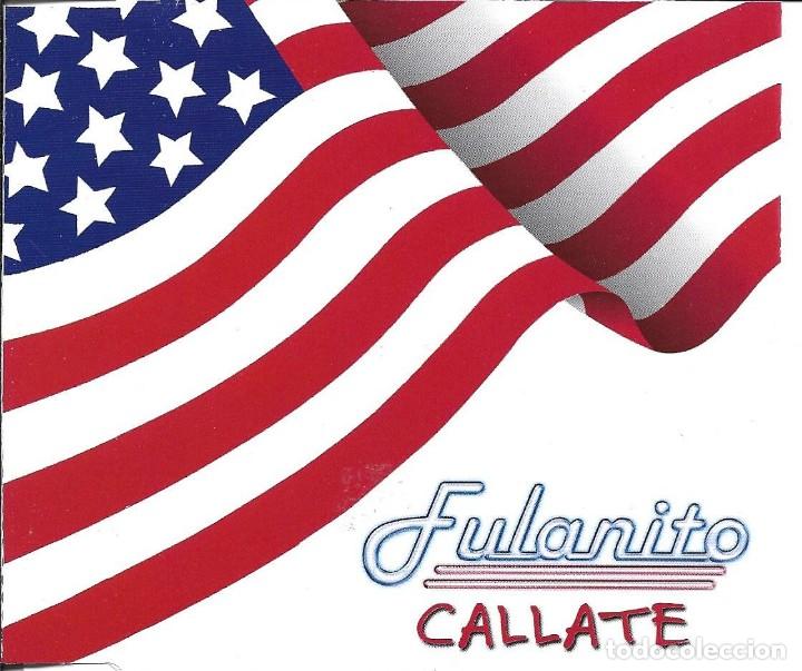 CDs de m&uacute;sica: FULANITO - CALLATE CD SINGLE 3 TEMAS SPAIN 2002 - Foto 1