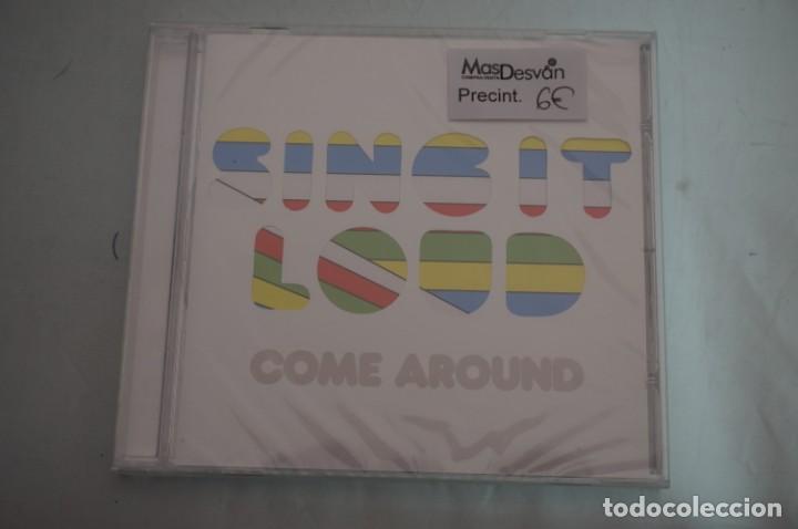 CDs de m&uacute;sica: CD - PRECINTADO - SING IT LOUD - COME AROUND - Foto 1