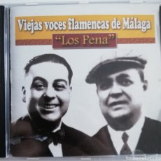 CDs de Música: LOS PENA - VIEJAS VOCES FLAMENCAS. Lote 245789000