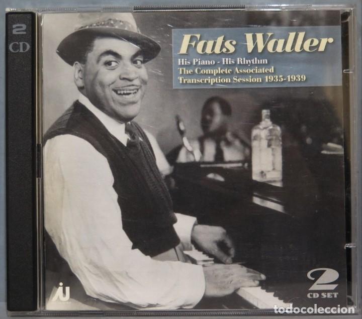 CDs de m&uacute;sica: 2 CD. The Complete Associated Transcription Sessions 1935-1939. FATS WALLER