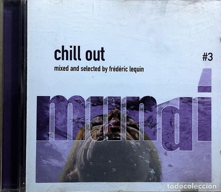 CDs de m&uacute;sica: CHILL OUT - MIXED AND SELECTED BY FREDERIC LEQUIN