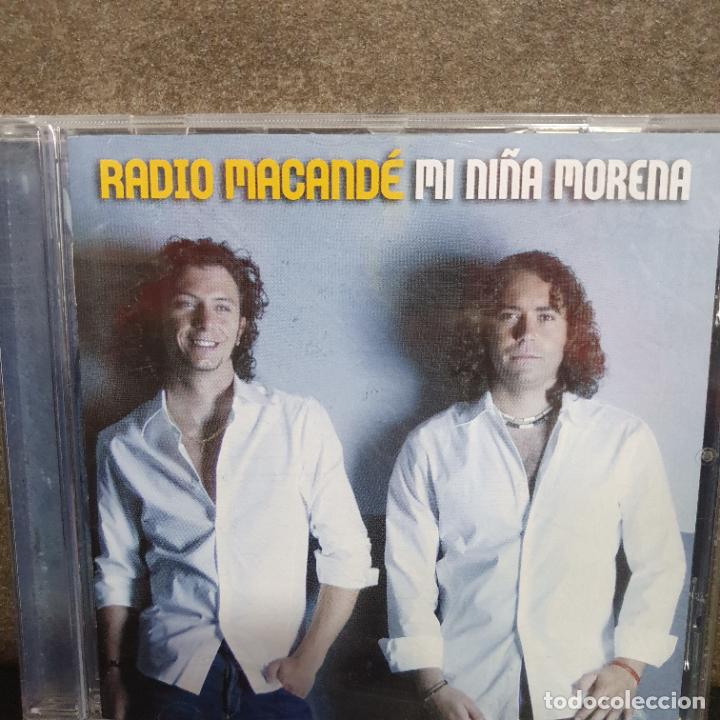 CDs de m&uacute;sica: RADIO MACAND&Eacute;, MI NI&Ntilde;A MORENA - Foto 1
