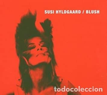 CDs de m&uacute;sica: SUSI HYLDGAARD - BLUSH (CD) - Foto 1