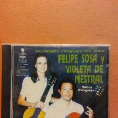 CDs de Música: CD. FELIPE SOSA Y VIOLETA DE MESTRAL. LA GUITARRA PARAGUAYA CON AMOR. Lote 298361708