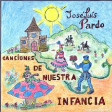 CDs de Música: JOSE LUIS PARDO - CANCIONES DE NUESTRA INFANCIA - CD. Lote 247336110