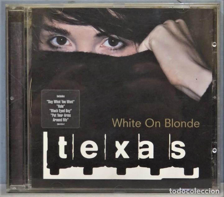 CDs de m&uacute;sica: CD. TEXAS. WHITE ON BLONDE - Foto 1
