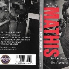 CDs de Música: JOHNNY MATHIS - ISN'T IT ROMANTIC: THE STANDARS ALBUM