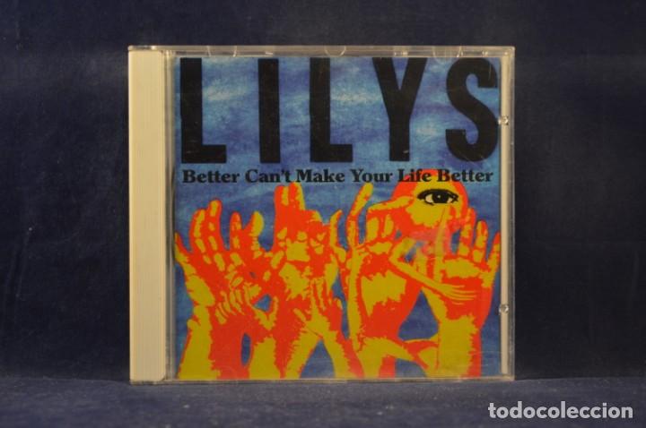 CDs de m&uacute;sica: LILYS - BETTER CAN&acute;T MAKE YOUR LIFE BETTER - Foto 1