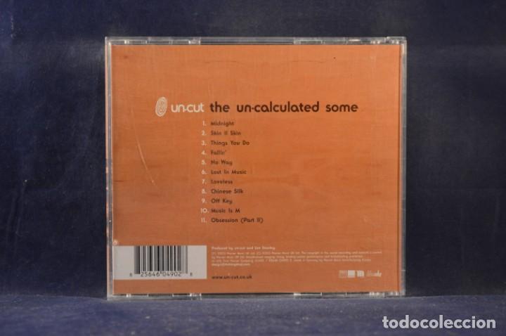 CDs de m&uacute;sica: UN-CUT &lrm;- THE UN-CALCULATED SOME - CD - Foto 2