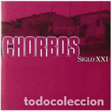 CDs de m&uacute;sica: Chorbos - SIglo XXI - Foto 1