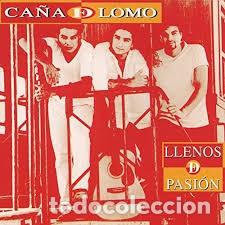 Music CDs: Ca&ntilde;a de Lomo LLenos de Pasi&oacute;n