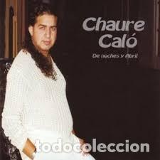 Music CDs: Chaure Cal&oacute; - De Noches y Abril