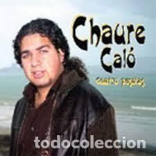 Music CDs: Chaure Cal&oacute; - Cuatro Pesetas