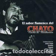 CDs de M&uacute;sica: Chato - El sabor Flamenco del Chato. Noche de Beethoven
