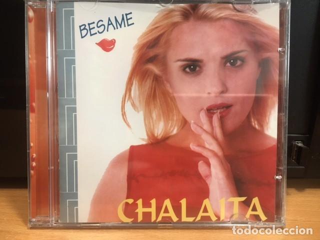 CDs de m&uacute;sica: Chalaita - Besame - Foto 1