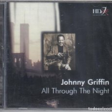 CDs de Música: JOHNNY GRIFFIN: ALL THROUGH THE NIGHT. NUEVO PRECINTADO
