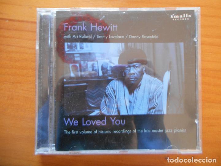 CDs de m&uacute;sica: CD FRANK HEWITT - WE LOVED YOU (O5) - Foto 1