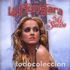 CDs de m&uacute;sica: La H&uacute;ngara - Mi Sue&ntilde;o - Foto 1