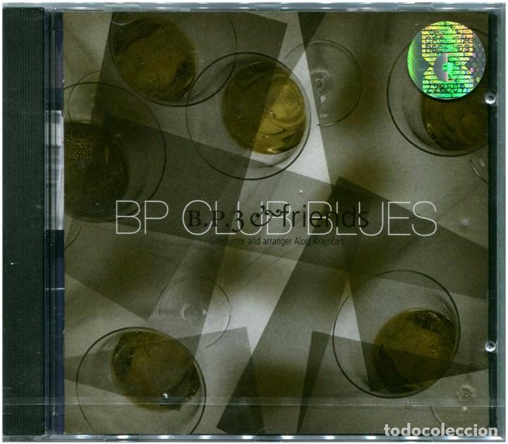 CDs de Musique: Bo&scaron;ko Petrović Trio & Friends - BP Club Blues - CD Croatia 2004 - Croatia Records &lrm;CD 5598855