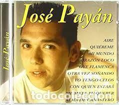 Music CDs: jos&eacute; Pay&aacute;n - Jos&eacute; pay&aacute;n
