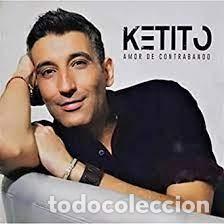 Music CDs: Ketito - Amor de contrabando