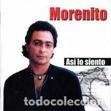Music CDs: Morenito de Illora - As&iacute; lo Siento