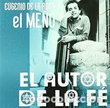 Music CDs: Eugenio De La Rosa &rdquo; El Me&ntilde;o&rdquo; - El Autor de la F&eacute;