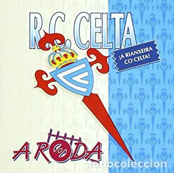 CDs de m&uacute;sica: R.C. CELTA A RODA A RIANXEIRA CO CELTA - Foto 1