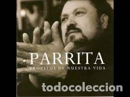 CDs de m&uacute;sica: Parrita - Trocitos de nuestra Vida - Foto 1