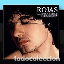 Music CDs: Rojas - Cuando los sue&ntilde;os se equivoquen