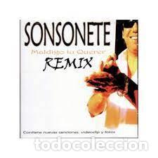 Music CDs: Sonsonete - Maldigo tu Querer Remix